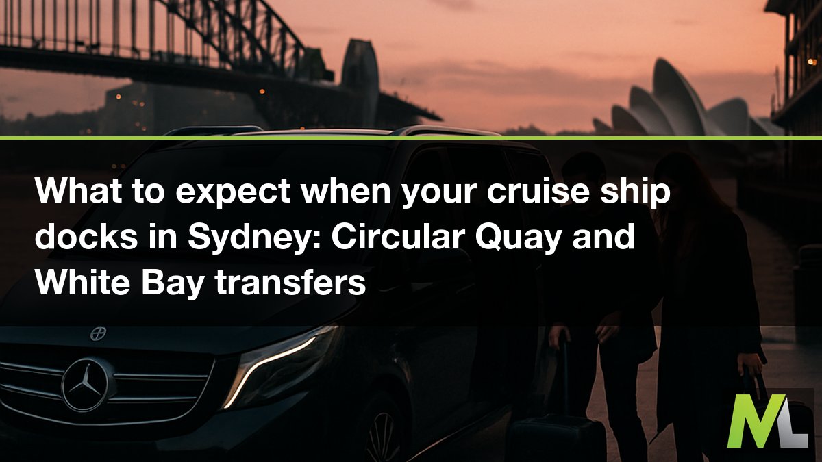 What to expect when your cruise ship docks in Sydney: Circular Quay and White Bay transfers