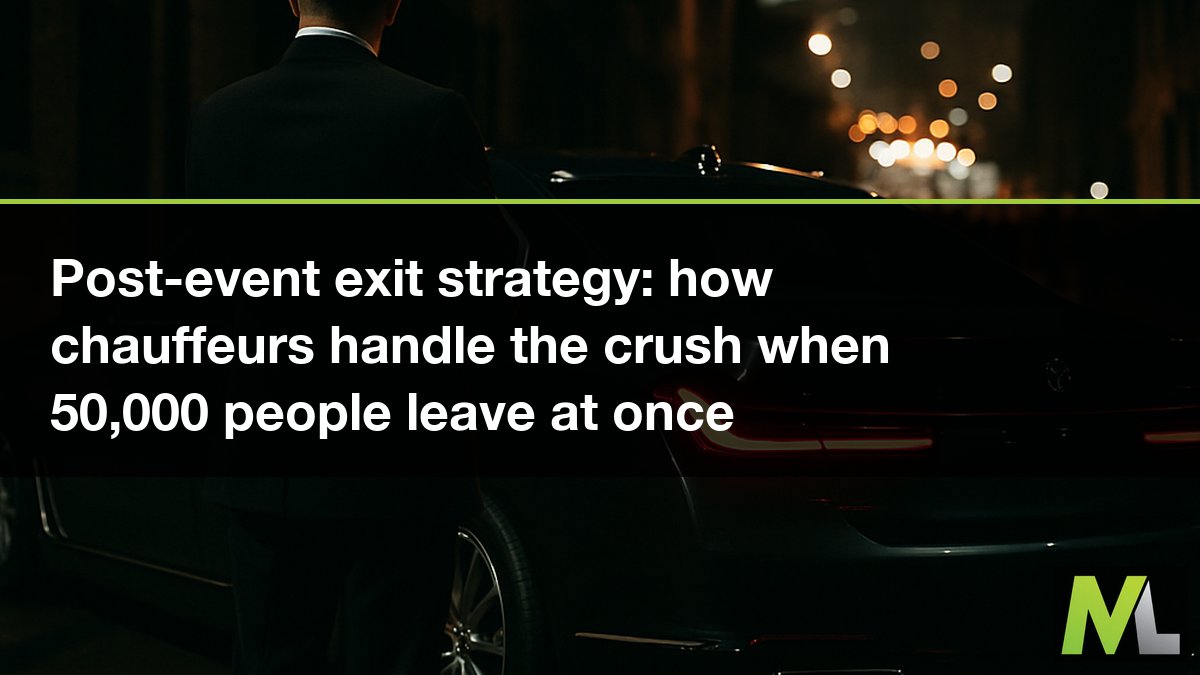 Post-event exit strategy: how chauffeurs handle the crush when 50,000 people leave at once