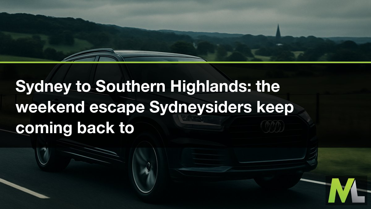 Sydney to Southern Highlands: the weekend escape Sydneysiders keep coming back to